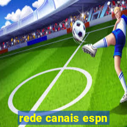 rede canais espn